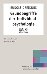 Grundbegriffe der Individualpsychologie - Rudolf Dreikurs