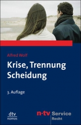 Krise, Trennung, Scheidung - Wolf, Alfred