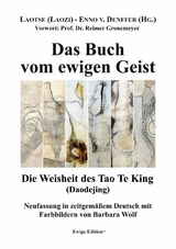 Das Buch vom ewigen Geist - Laotse (Laozi)