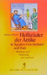 Heilkräuter der Antike - Christian Rätsch