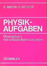 Physikaufgaben - Mirow, Bernd; Becker, Gerhard