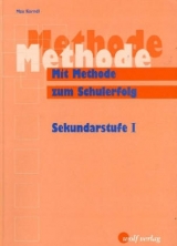 Mit Methode zum Schulerfolg, Sekundarstufe I - Max Körndl