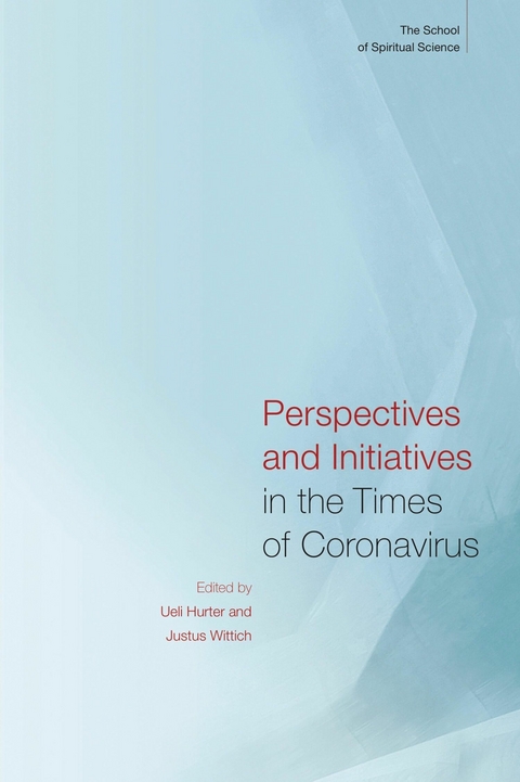 Perspectives and Initiatives in the Times of Coronavirus - 