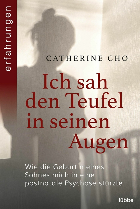 Ich sah den Teufel in seinen Augen - CATHERINE CHO