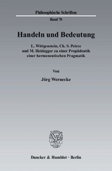 Handeln und Bedeutung. - Jörg Wernecke