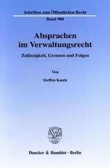 Absprachen im Verwaltungsrecht. - Steffen Kautz