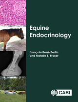 Equine Endocrinology - Purdue University Francois-Rene (Associate Professor  USA) Bertin, Australia) Fraser Natalie S (The University of Queensland