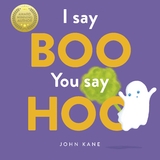 I Say Boo, You say Hoo -  John Kane