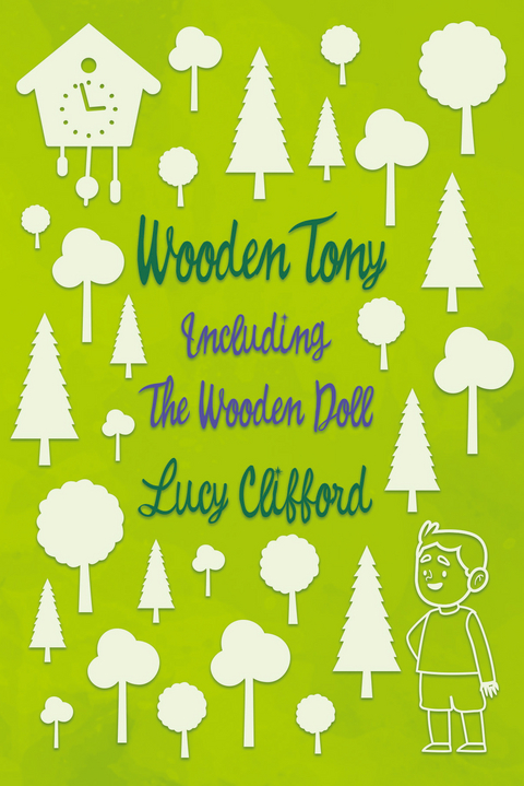 Wooden Tony -  Lucy Clifford