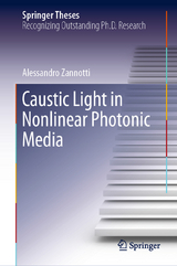 Caustic Light in Nonlinear Photonic Media - Alessandro Zannotti