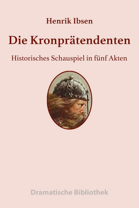 Die Kronprätendenten - Henrik Ibsen