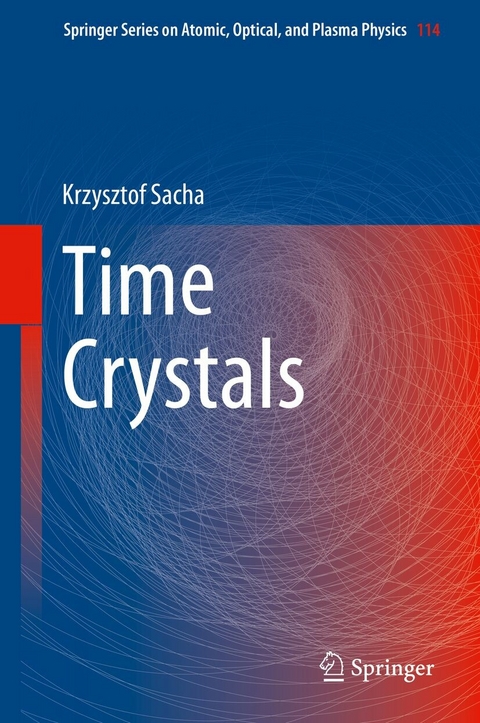 Time Crystals - Krzysztof Sacha