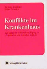 Konflikte im Krankenhaus - Reinhard Grahmann, Alfred Gutwetter