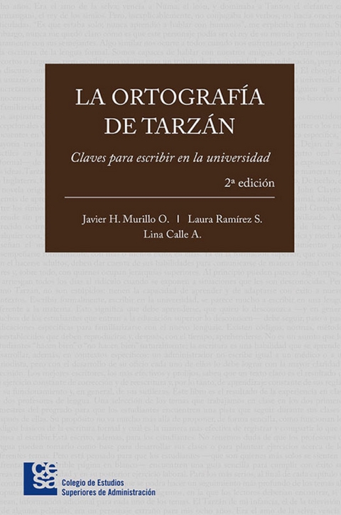 La ortografía de Tarzán - Javier H. Murillo, Laura Ramírez, Lina Calle Arango