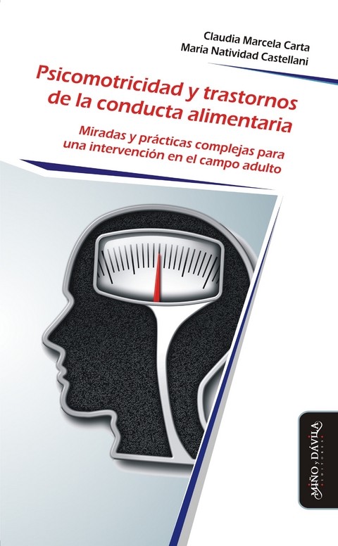 Psicomotricidad y trastornos de la conducta alimentaria - Claudia Marcela Carta, María Natividad Castellani