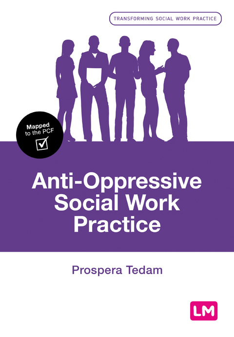 Anti-Oppressive Social Work Practice - Prospera Tedam