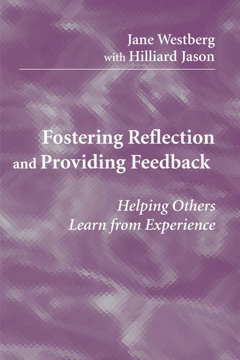 Fostering Reflection and Providing Feedback - Jane Westberg, Hilliard Jason