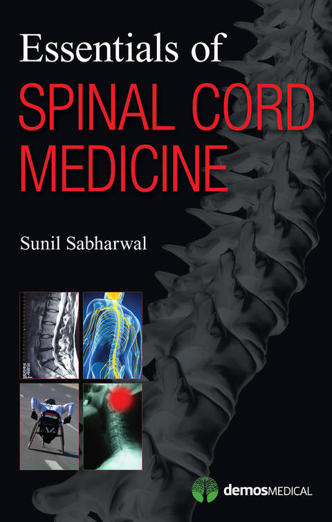 Essentials of Spinal Cord Medicine - Sunil Sabharwal