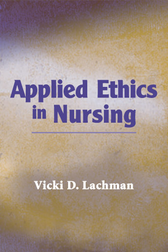 Applied Ethics in Nursing - 