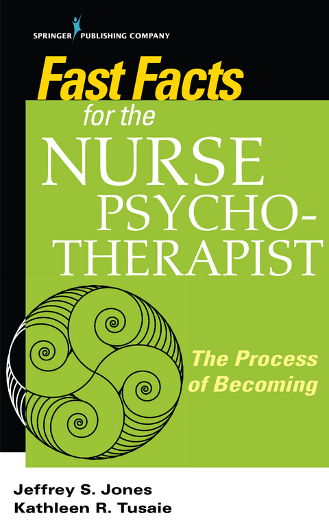 Fast Facts for the Nurse Psychotherapist - 