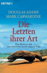 Die Letzten ihrer Art - Douglas Adams, Mark Carwardine