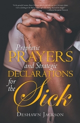 Prophetic Prayers and Strategic Declarations for the Sick -  Deshawn Jackson