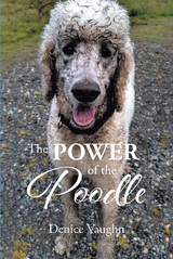 Power of the Poodle -  Denice Vaughn