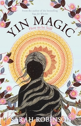 Yin Magic -  Sarah Robinson