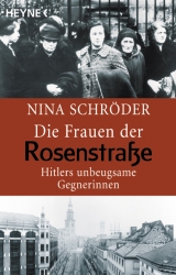 Die Frauen der Rosenstraße - Nina Schröder