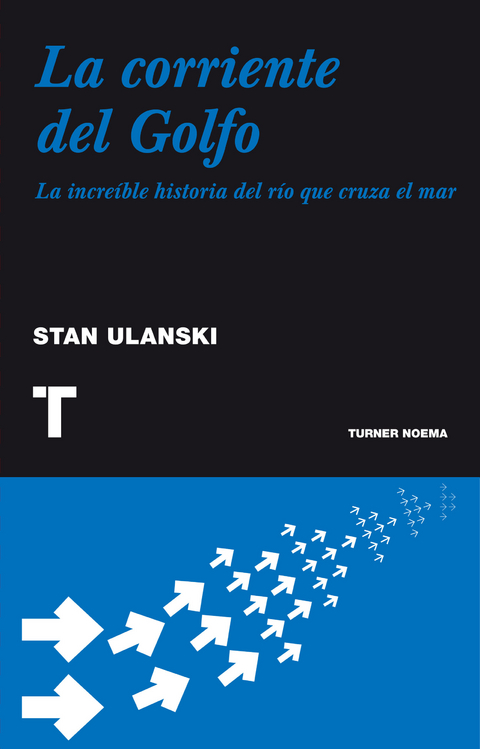 La corriente del Golfo - Stan Ulanski