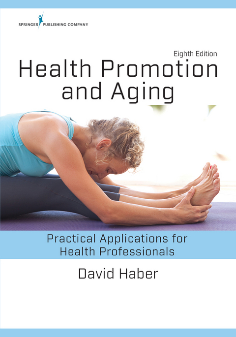 Health Promotion and Aging - David Haber