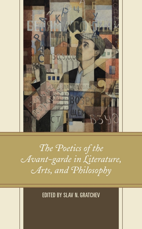 Poetics of the Avant-garde in Literature, Arts, and Philosophy - 