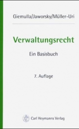 Verwaltungsrecht - Giemulla, Elmar; Jaworsky, Nikolaus; Müller-Uri, Rolf