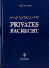 Mandatspraxis Privates Baurecht - Jörg Zerhusen