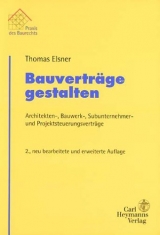 Bauverträge gestalten - Thomas Elsner