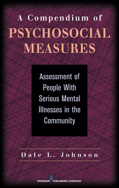 A Compendium of Psychosocial Measures - Dale Johnson