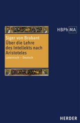 Quaestiones in tertium De anima. Über die Lehre vom Intellekt nach Aristoteles -  Siger von Brabant