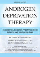 Androgen Deprivation Therapy - R Psych John W. Robinson PhD,  PhD Lauren M. Walker,  PhD Richard J. Wassersug