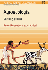 Agroecología - Miguel Ángel Altieri, Peter Rosset