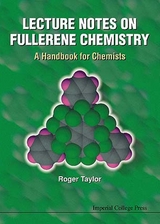 LECTURE NOTES ON FULLERENE CHEMISTRY - Roger Taylor