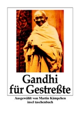 Gandhi für Gestreßte - Mahatma Gandhi