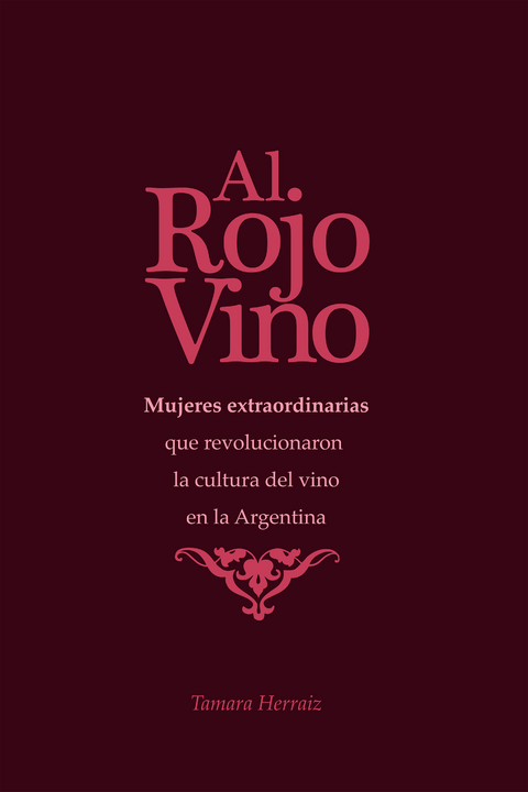 Al Rojo Vino - Tamara Herraiz