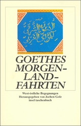 Goethes Morgenlandfahrten - 