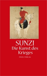 Die Kunst des Krieges -  Sunzi