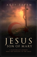 Jesus, Son of Mary -  Akef Tayem