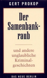 Der Samenbankraub - Gert Prokop