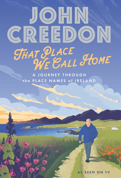 That Place We Call Home - John Creedon