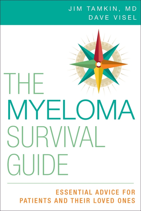 Myeloma Survival Guide - FACP MD  FACE Jim Tamkin,  Dave Visel