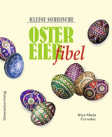 Kleine sorbische Ostereierfibel - Čornakec, Jěwa-Marja