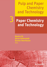 Pulp and Paper Chemistry and Technology / Paper Chemistry and Technology - Monica Ek